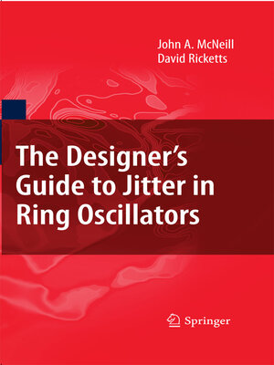 cover image of The Designer's Guide to Jitter in Ring Oscillators